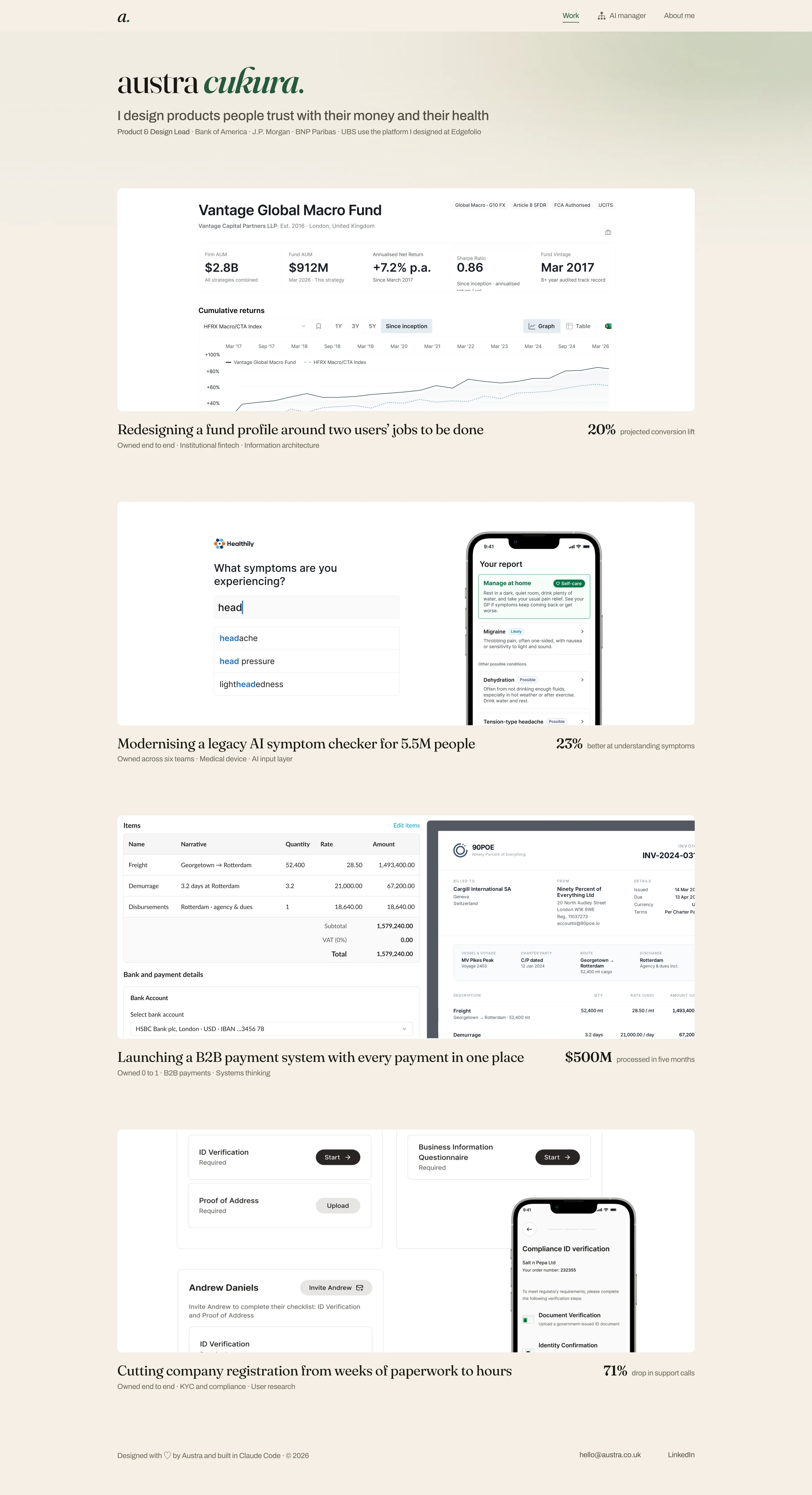 The landing page of this site: the name austra cukura with its green full stop, the line I design products people trust with their money and their health, then the case study cards for Edgefolio, Healthily, 90POE, the Self-Service Portal and this agent team